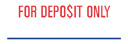 FOR DEPOSIT ONLY with line, red and blue