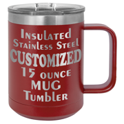 Stainless steel tumbler, vacuum insulated and available in several colors. Custom laser engraved with image or text.